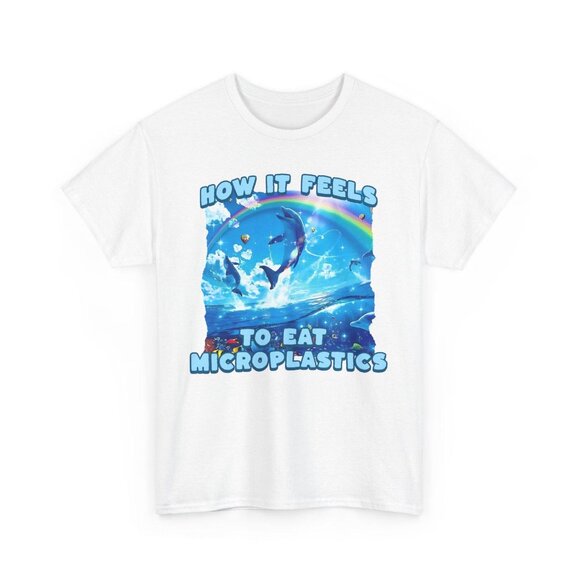 How It Feels To Eat Microplastics Shirt, Brain Rot Tee, Ironic Funny Meme 140 - Picture 1 of 5
